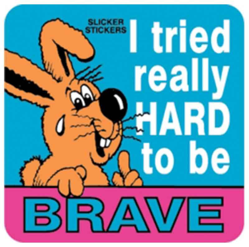 I Tried Really Hard To Be Brave