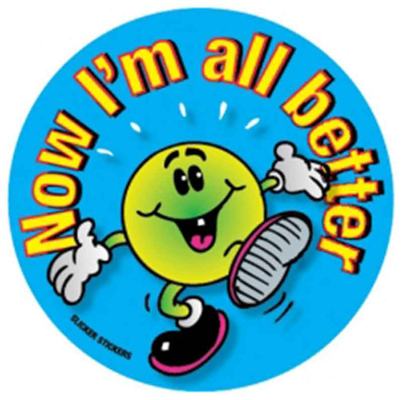 Now I'm All Better Stickers